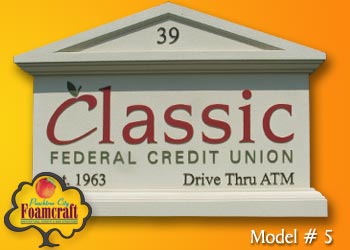 Peachtree City Foamcraft Signs Standard Model #5