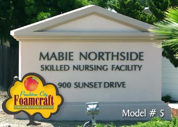 Peachtree City Foamcraft Signs Standard Model #5