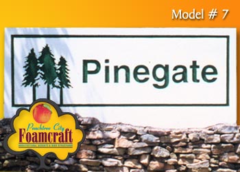 Peachtree City Foamcraft Signs Standard Model #7