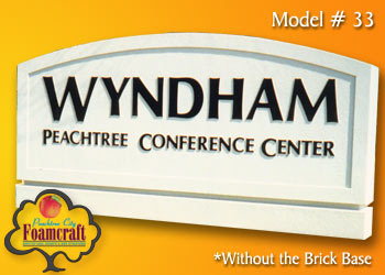 Peachtree City Foamcraft Signs Standard Model #33